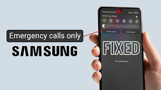 Fix Emergency Calls Only Problem on Samsung Phone