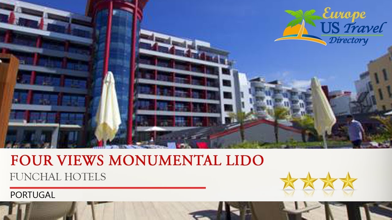 Four Views Monumental Lido - Funchal Hotels, Portugal