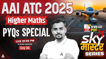 AAI ATC 2025 | AAI ATC Higher Maths Previous Year Questions | Day 4 | By Rajesh Sir