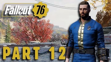 Fallout 76 Walkthrough Gameplay Part 12 No Commentary