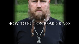 How to put on Beard Rings