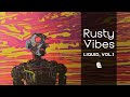 Rusty Vibes Liquid, Vol. 1 - Rusty Robot Country Club