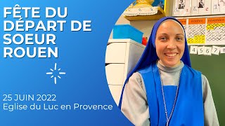 FÊTE DU DÉPART DE SOEUR DE ROUEN
