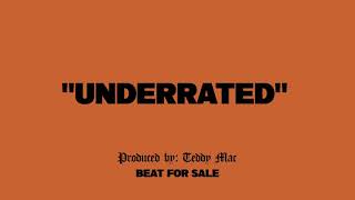 Underrated Prod. By Teddy Mac