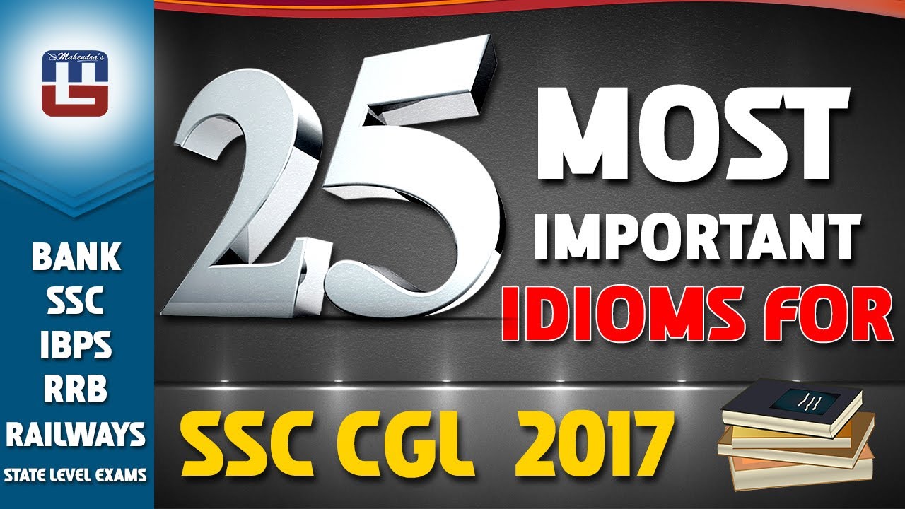 25 MOST IMPORTANT IDIOMS | ENGLISH | SSC CGL 2017