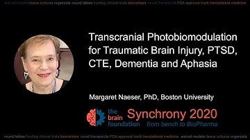 Transcranial Photobiomodulation & Brain Functioning - M Naeser PhD, Boston University @Synchrony2020