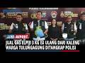 Jual Gas Elpiji 3 Kg Hasil Isi Ulang Dari Gas Kaleng, Warga Serut Tulungagung Ini Ditangkap Polisi
