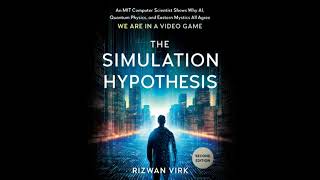 Simulation Hypothesis: An MIT Computer Scientist Shows Why AI, Quantum Physics, and Eastern Mystics