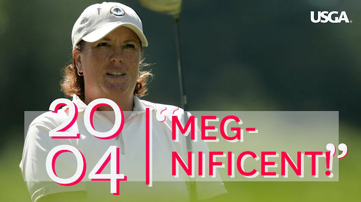 2004 U.S. Women's Open Film: "Meg-nificent!"