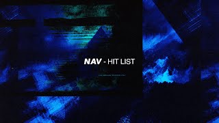 NAV - Hit List (ft. Future)