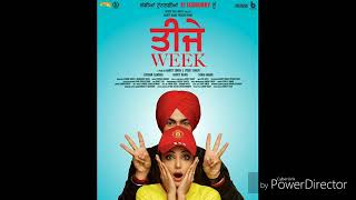 TEEJE WEEK (FULL SONG) JORDAN SANDHU || BUNTY BAINS || SONIA MANN || LATEST PUNJABI SONG 2018