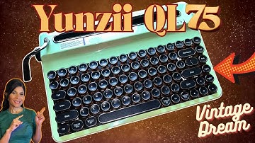 Yunzii QL75 Retro Keyboard - Just made the top of my list! - #retrokeyboard #typewriterkeyboard