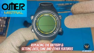 OMER Mistral ⌚ Battery Replacement / Date & Time and Other Adjustments | Life Underwater