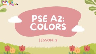 PSE A2: Colors - Lesson 3: black, pink, white, brown