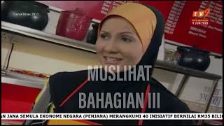 Gerak Khas 2011 Muslihat- Bahagian III