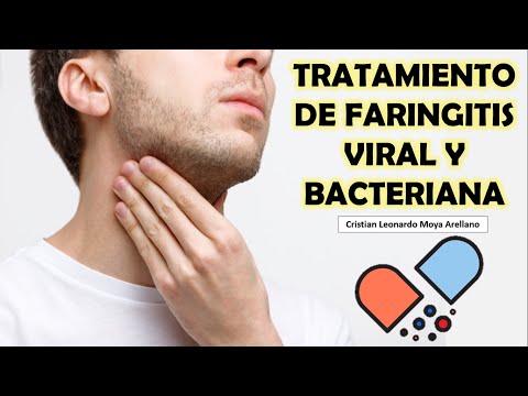 🔴 TRATAMIENTO DE FARINGITIS VIRAL Y BACTERIANA