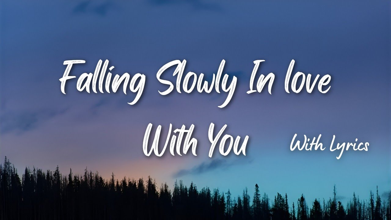 Falling Slowly In Love With You – Romantic English Love Song | Lyrics ...