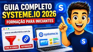 GUIA COMPLETO Systeme.io 2026 | Como Criar Funis de Venda e Automatizar Seu Negócio