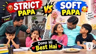 Strict dad😡 soft dad🥰 who is the best papa screenshot 3