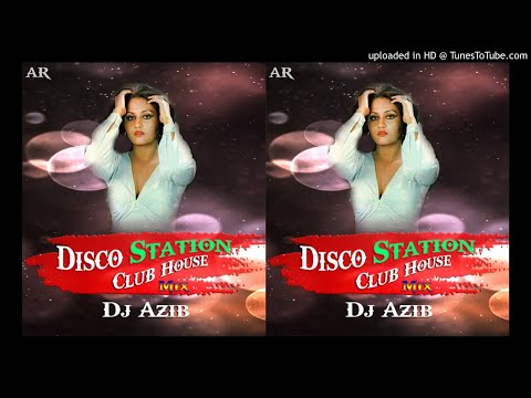 Disco Station (Haathkadi) -- Club House Mix By Dj Azib
