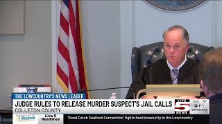 VIDEO: Judge rules Colleton Co. murder suspect jail calls are public information