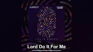 Zacardi Cortez - Lord Do It For Me (Official Lyric Video) Resimi