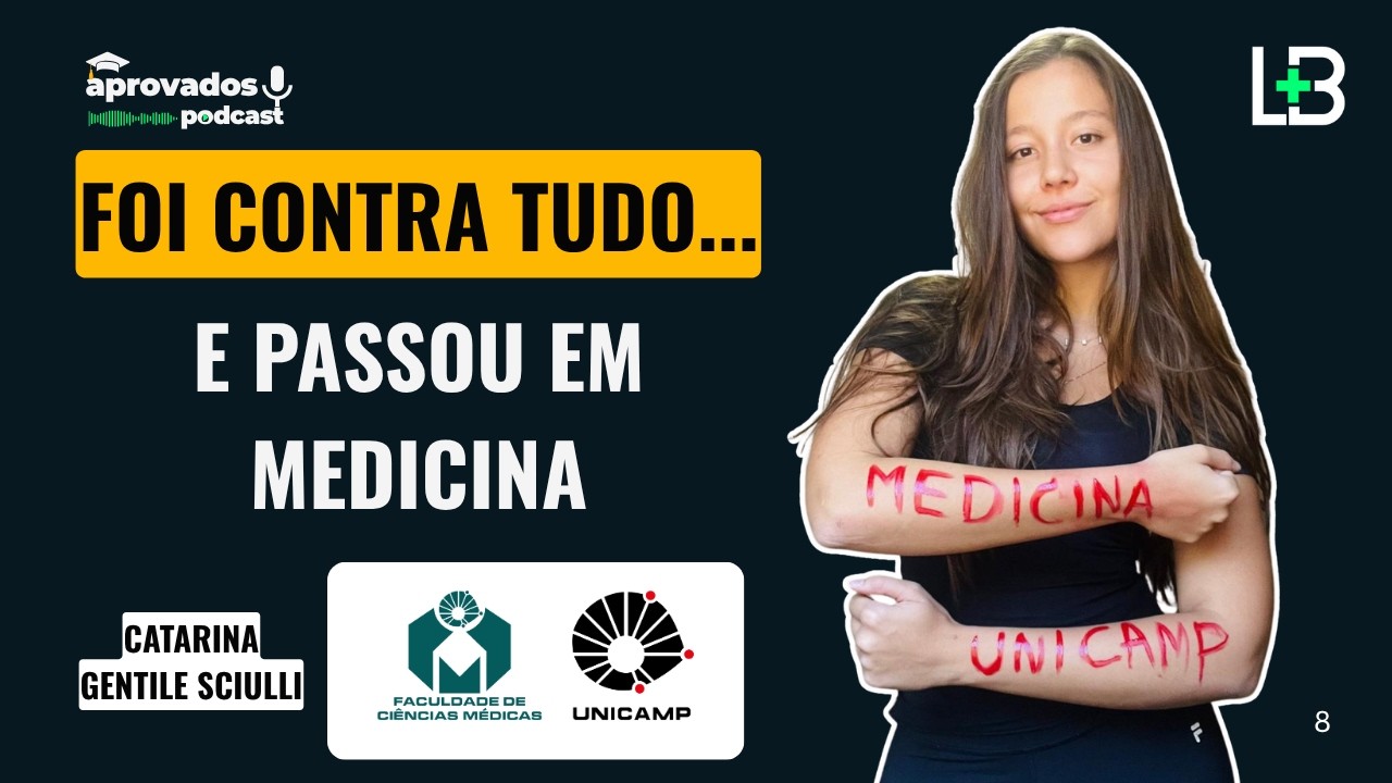 Aprovada em Medicina UNICAMP: O Que Realmente Funcionou! | Catarina Podcast dos Aprovados