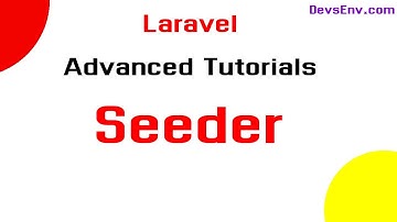 # Laravel Seeder - Laravel Advanced Bangla Video Tutorials in Depth Discussion