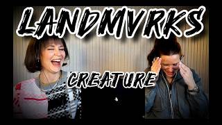 LANDMVRKS - Creature - FIRST TIME REACTION!!! This Was NOT What We Expected!!!