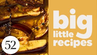 How to Make Silky Eggplant Confit | Big Little Recipes