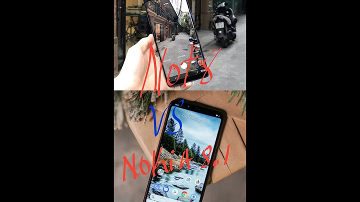 So sánh camera nokia 8 và samsung note năm 2024