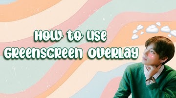 How To Use Green Screens On iMovie and Videoleap easy  | How to Use Green Screen Overlays ✦