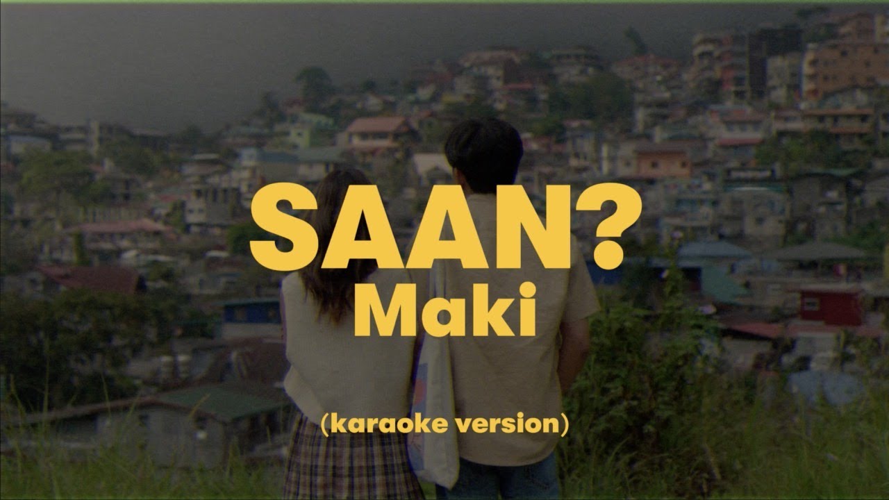 Maki   Saan Karaoke Version