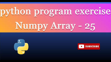 numpy array 25.Write a NumPy program to remove specific elements from a NumPy array?