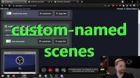 Guide:  Creating custom-named scenes in VDO.Ninja