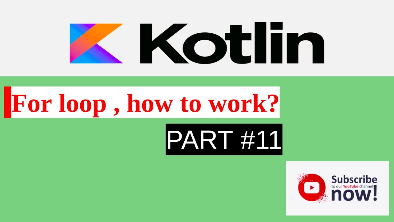 For Loop In Kotlin Part 11 YouTube