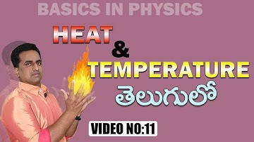 HEAT AND TEMPERATURE CONCEPT  EXPLAINED IN EASY IN TELUGU || BASICS IN PHYSICS || RAMESH SIRIPIREDDY