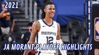 Ja Morant | NBA Playoffs Highlights 2021