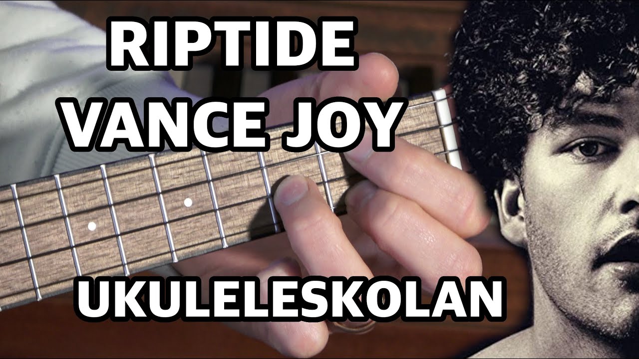 Vance Joy - Riptide (Ukulele) [ALLA ACKORD] - YouTube