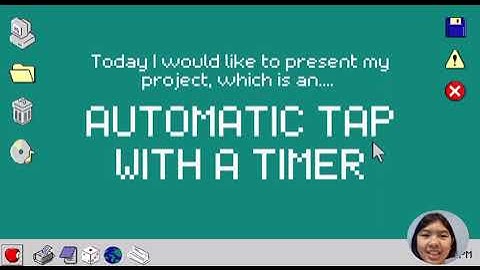 EDU:BIT Certification Program - Automatic Tap With A Timer and Fan : by Neoh Yi Qing