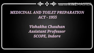 Medical and Toilet Preparation Act- 1955|Excise Duty act|Licensing