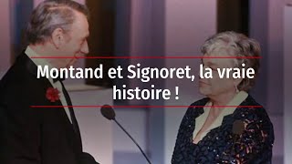 Montand et Signoret, la vraie histoire !