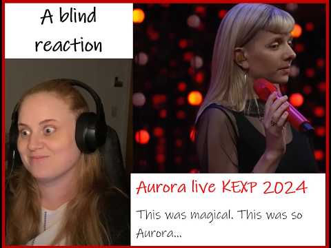Aurora - KEXP 2024 - FIRST REACTION