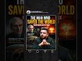 The Man Who Saved The World From Nuclear Attack