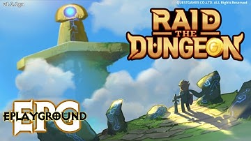 Raid the Dungeon : Idle RPG Heroes AFK Gameplay (Android/ios)