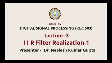 Digital Signal Processing IIR Filter Realization-1 | AKTU Digital Education