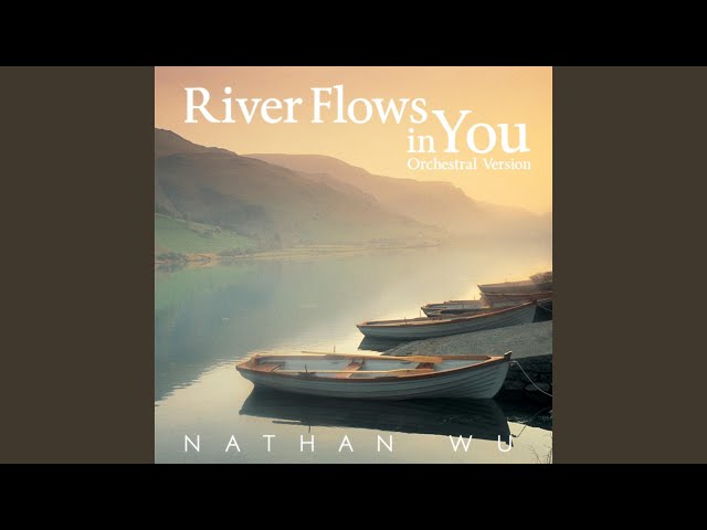 River Flows in You (Orchestral Version) class=