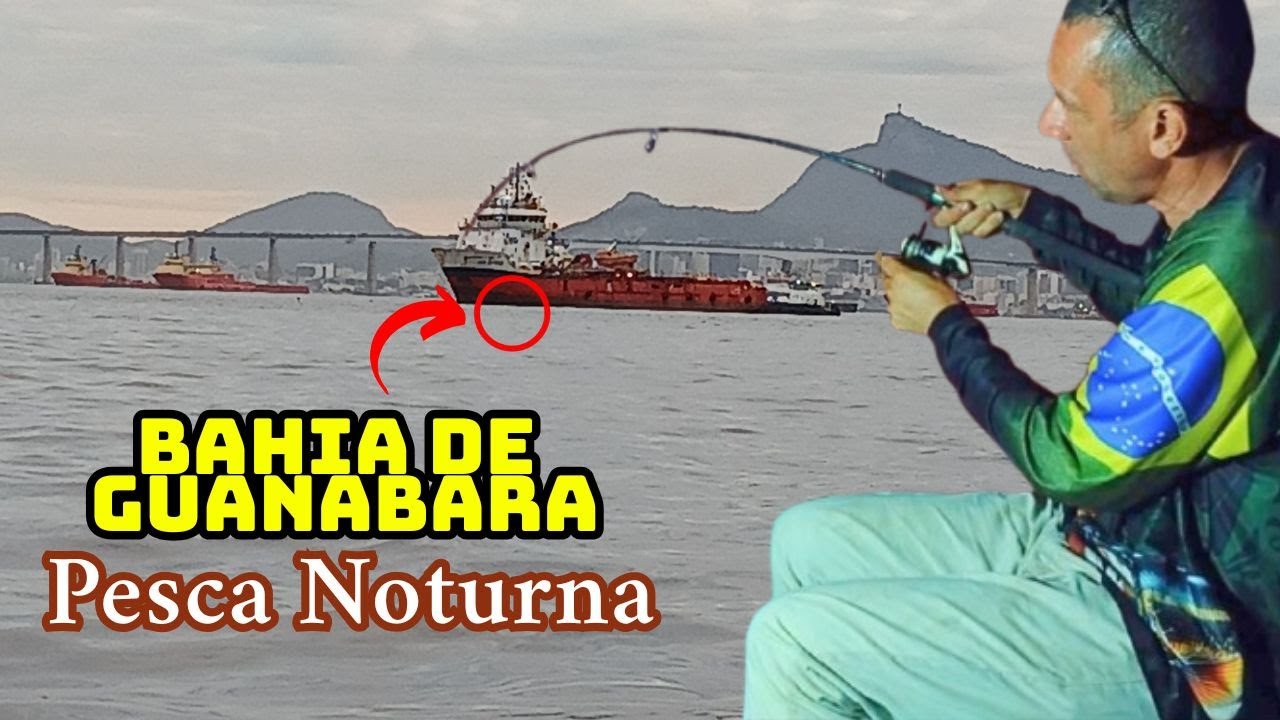 PESCA NOTURNA BAHIA DE GUANABARA l SEGREDO DAS CORVINAS GRANDES