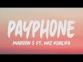 Maroon 5 Ft Wiz Khalifa Payphone Lyrics Maroon 5 Ft Wiz Khalifa Payphone Lyrics