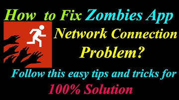How to Fix Zombies App Network Connection Problem in Android & Ios|Zombies Internet Connection Error